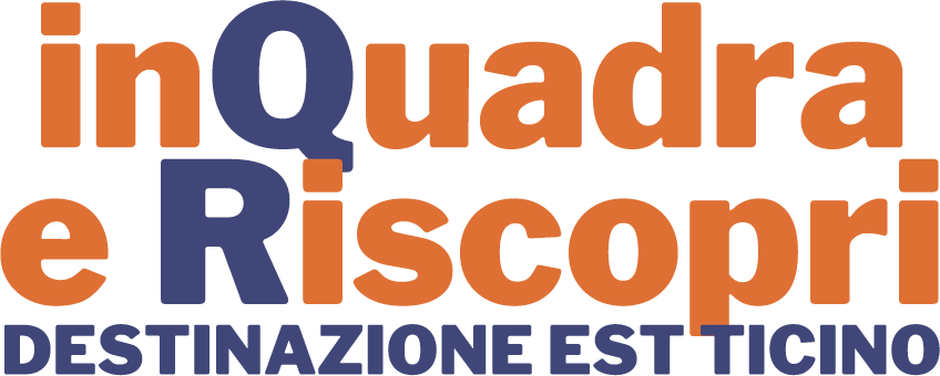 inQuadra e Riscopri - destinazione est Ticino